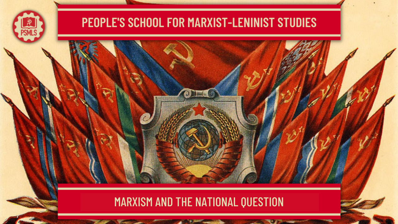 April 11th & 13th: Marxism and the National Question