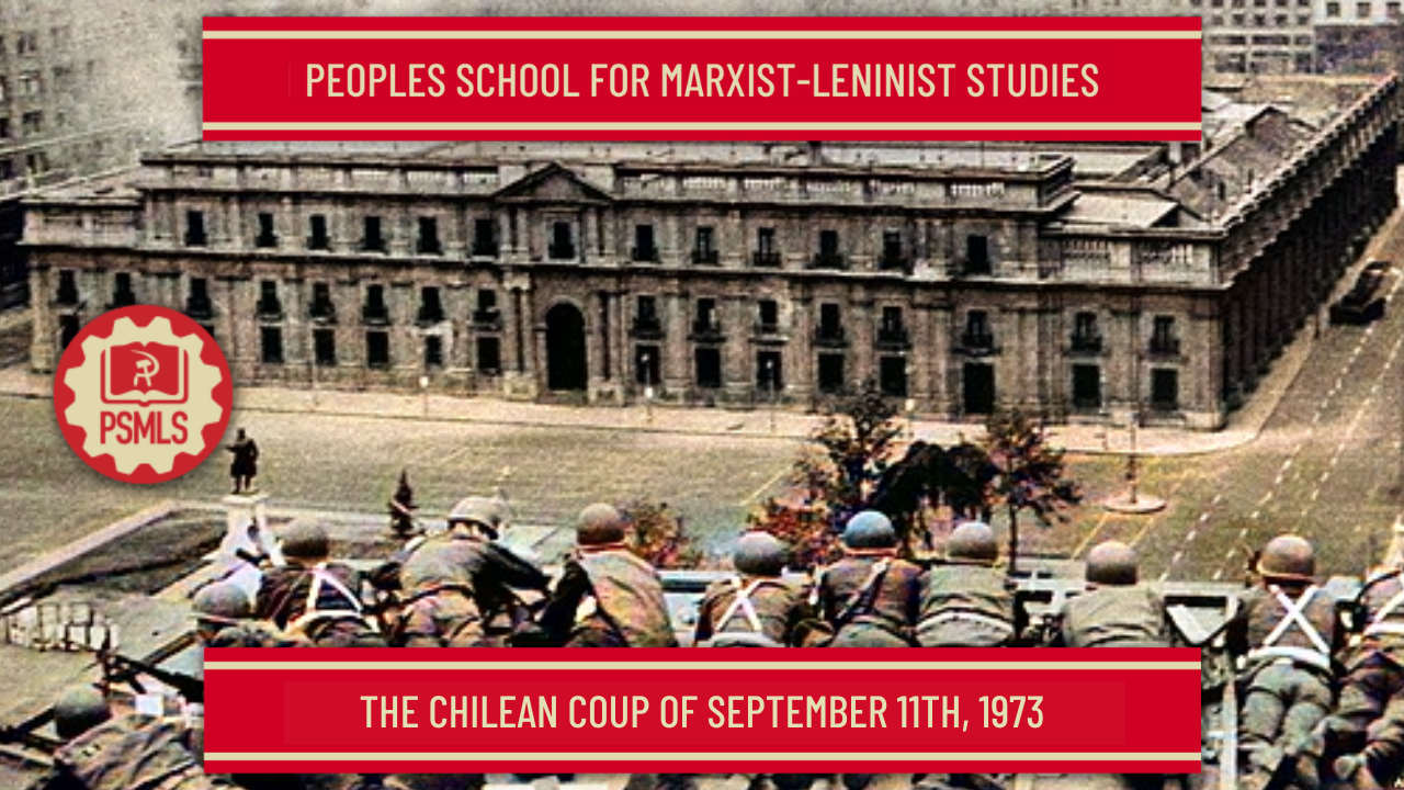 September 12th & 14th: The Chilean Coup of September 11th, 1973