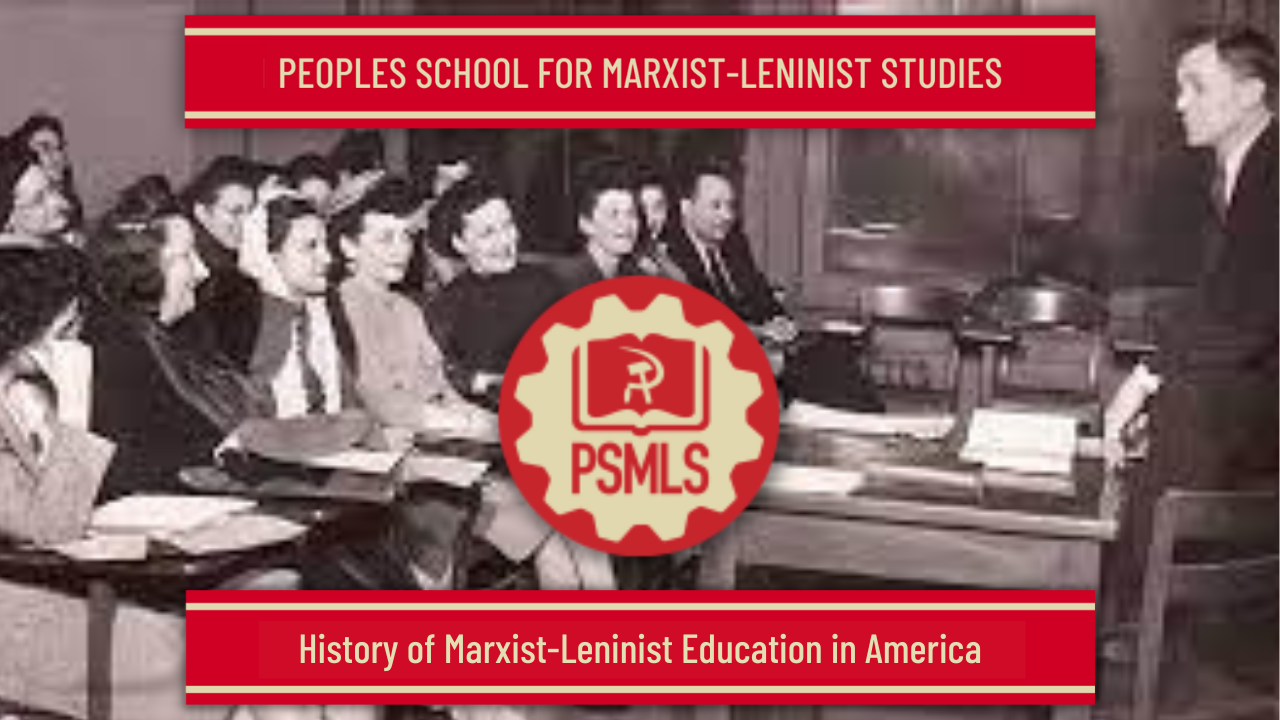 September 26th & 28th: History of Marxist-Leninist Education in America